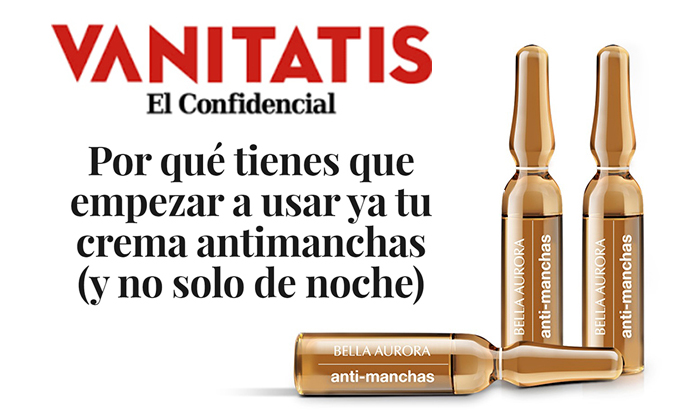 Vanitatis recomienda bio10 forte para prevenir las manchas cutáneas